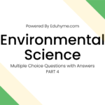Environmental Science Questions Answers part 4 Eduhyme