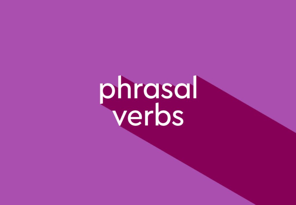 Informal Phrasal Verbs