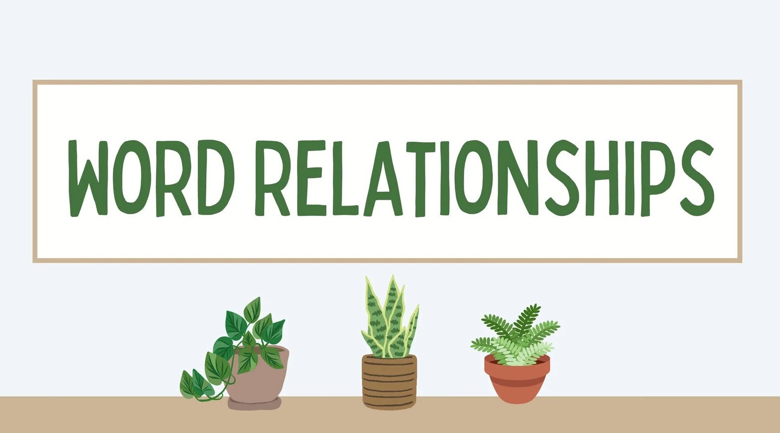 Word Relationships